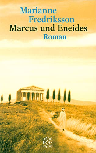 Marcus und Eneides: Roman von FISCHERVERLAGE